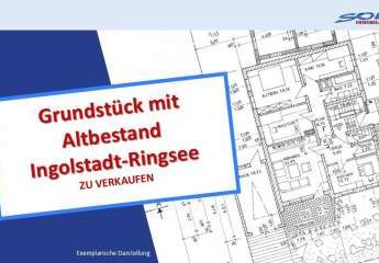 Grundstück mit Altbestandt in einer guten Lage Ingolstadt - Ringsee - Ein Objekt von Ihrem Immobilienpartner SOWA Immobilien und Finanzen