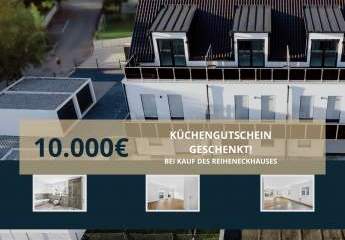 PROVISIONSFREI: Neubau Reiheneckhaus mit 10.000EUR Küchengutschein